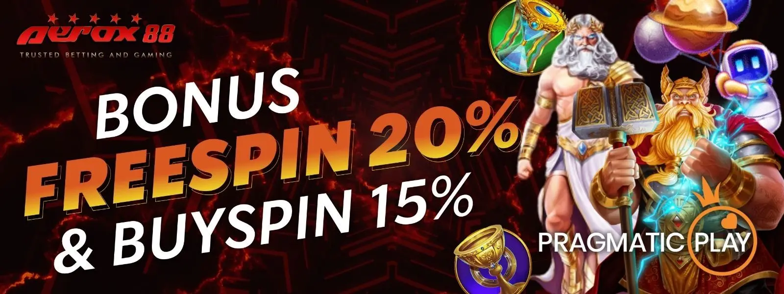 BONUS FREESPIN MURNI 20% / BUY FREESPIN 15% AEROX88 (PRAGMATIC PLAY)